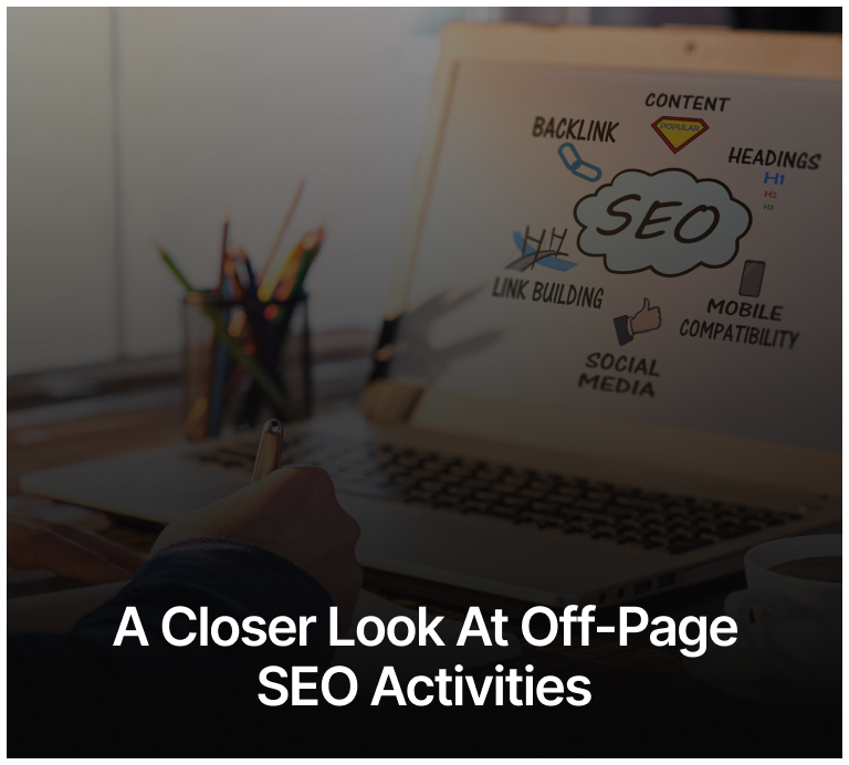 A Closer Look at Off-page SEO Activities