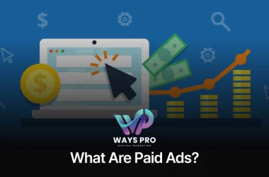 What Are Paid Ads?