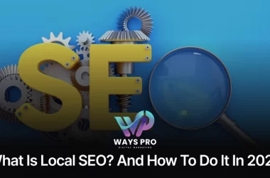 What Is Local SEO_ and How To Do It in 2024