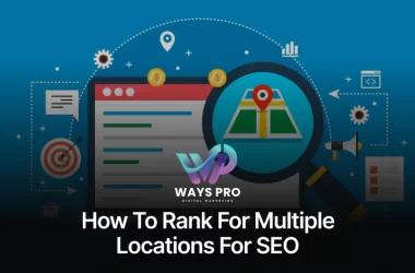 How to Rank for Multiple Locations for SEO